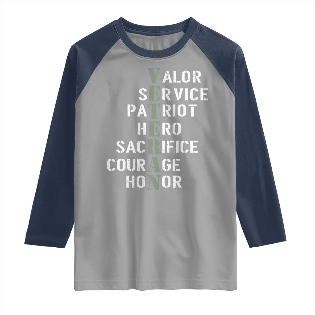 Veterans Valor Service Patriot Hero Sacrifice Courage Honor Raglan Shirt - Wonder Print Shop