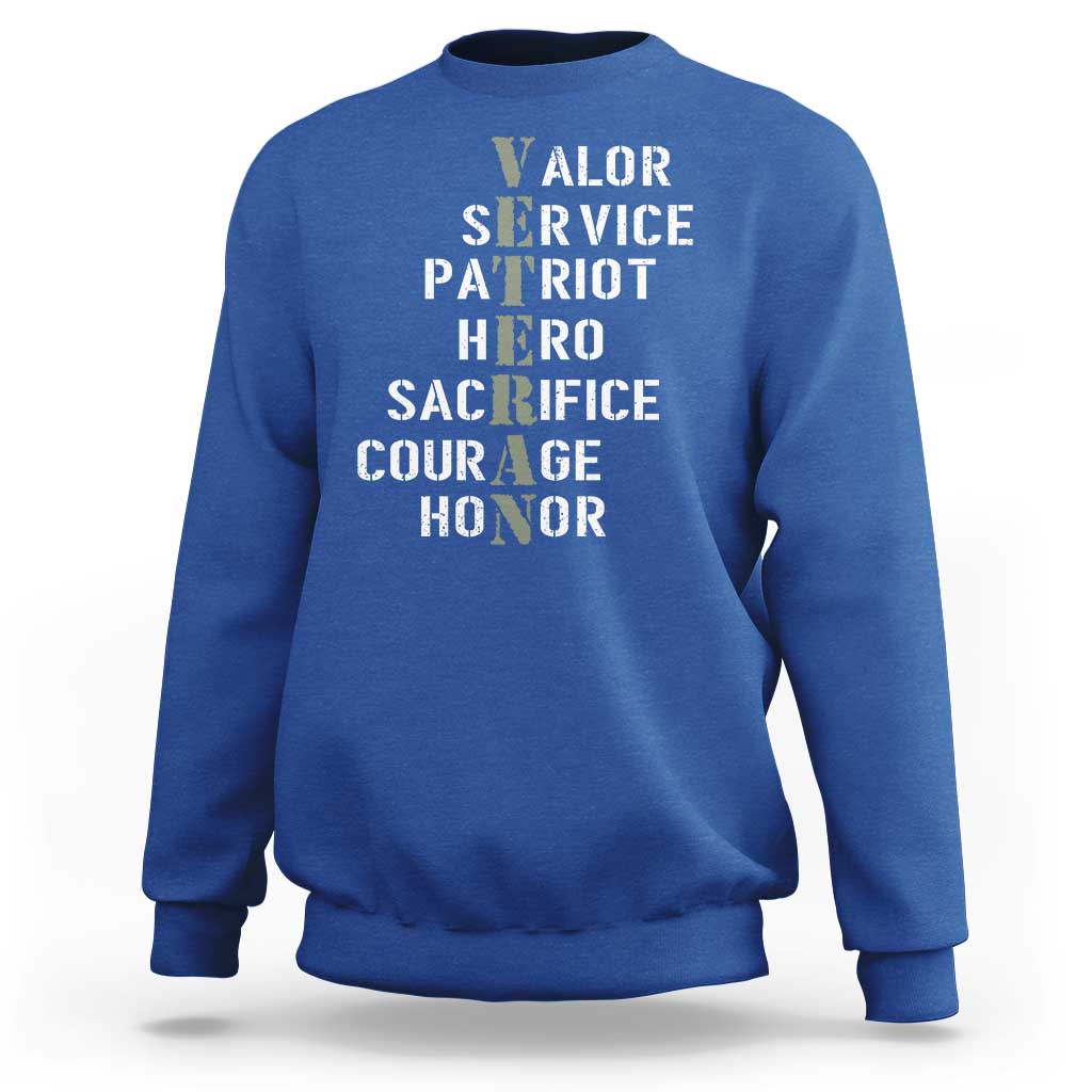 Veterans Valor Service Patriot Hero Sacrifice Courage Honor Sweatshirt - Wonder Print Shop