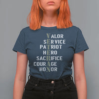 Veterans Valor Service Patriot Hero Sacrifice Courage Honor T Shirt For Women - Wonder Print Shop