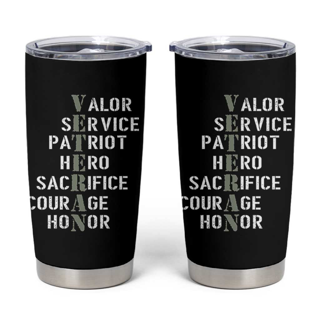 Veterans Valor Service Patriot Hero Sacrifice Courage Honor Tumbler Cup - Wonder Print Shop