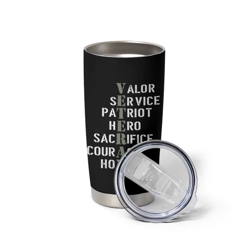 Veterans Valor Service Patriot Hero Sacrifice Courage Honor Tumbler Cup - Wonder Print Shop
