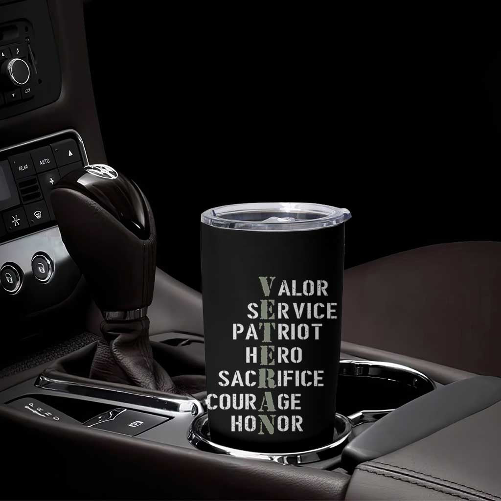 Veterans Valor Service Patriot Hero Sacrifice Courage Honor Tumbler Cup - Wonder Print Shop
