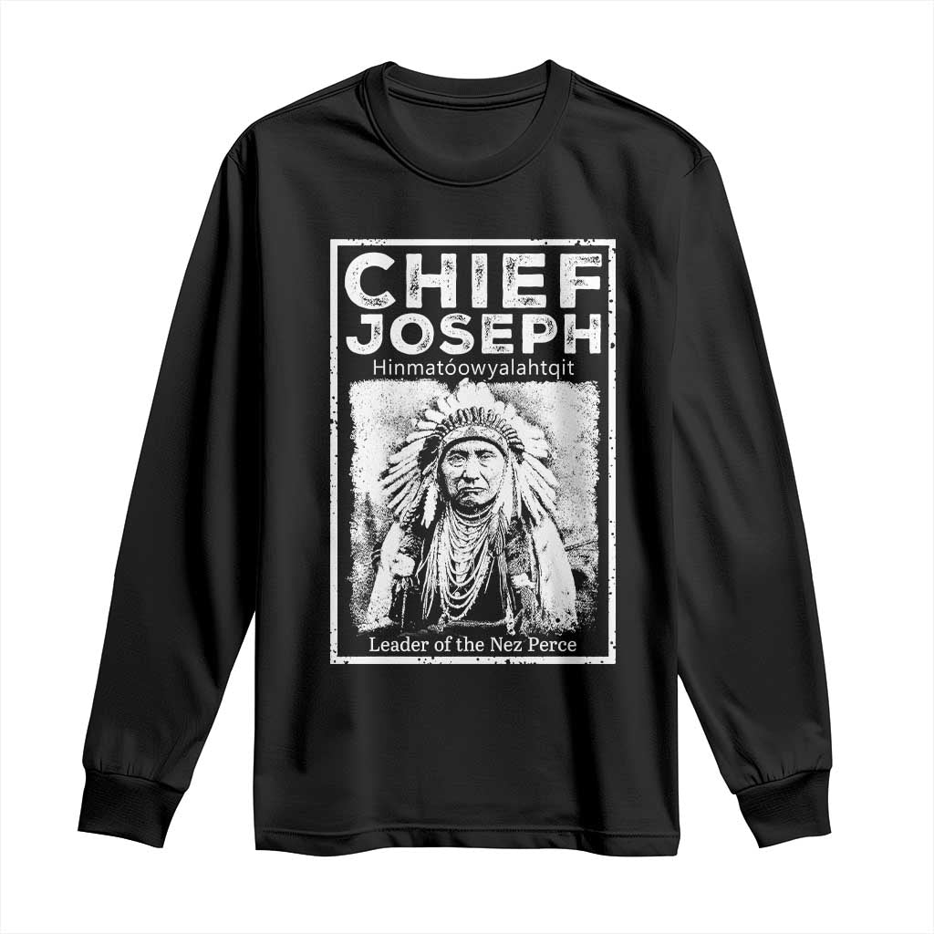 Native American Chief Joseph Long Sleeve Shirt Leader Of The Nez Perce Indian History - Wonder Print Shop