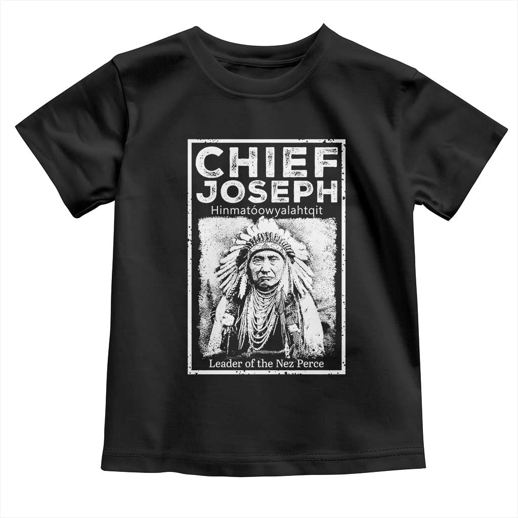 Native American Chief Joseph Toddler T Shirt Leader Of The Nez Perce Indian History - Wonder Print Shop