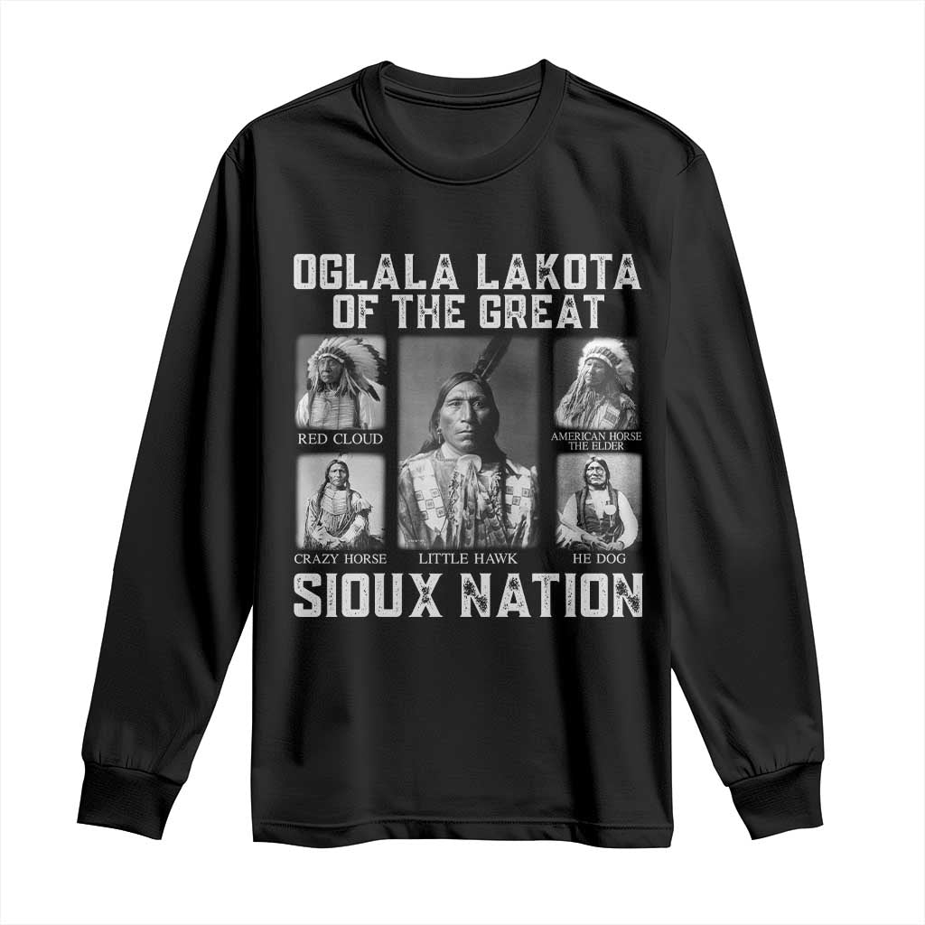 Oglala Lakota Of The Great Sioux Nation Long Sleeve Shirt Native American Chiefs - Wonder Print Shop