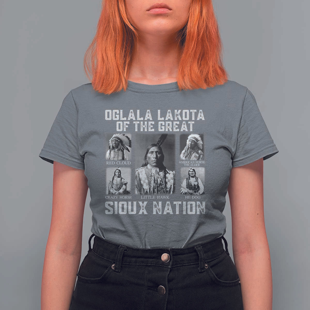 Oglala Lakota Of The Great Sioux Nation T Shirt For Women Native American Chiefs - Wonder Print Shop