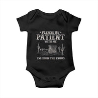 Funny Please Be Patient With Me I'm From The 1900s Baby Onesie Western Chuck Wagon - Wonder Print Shop