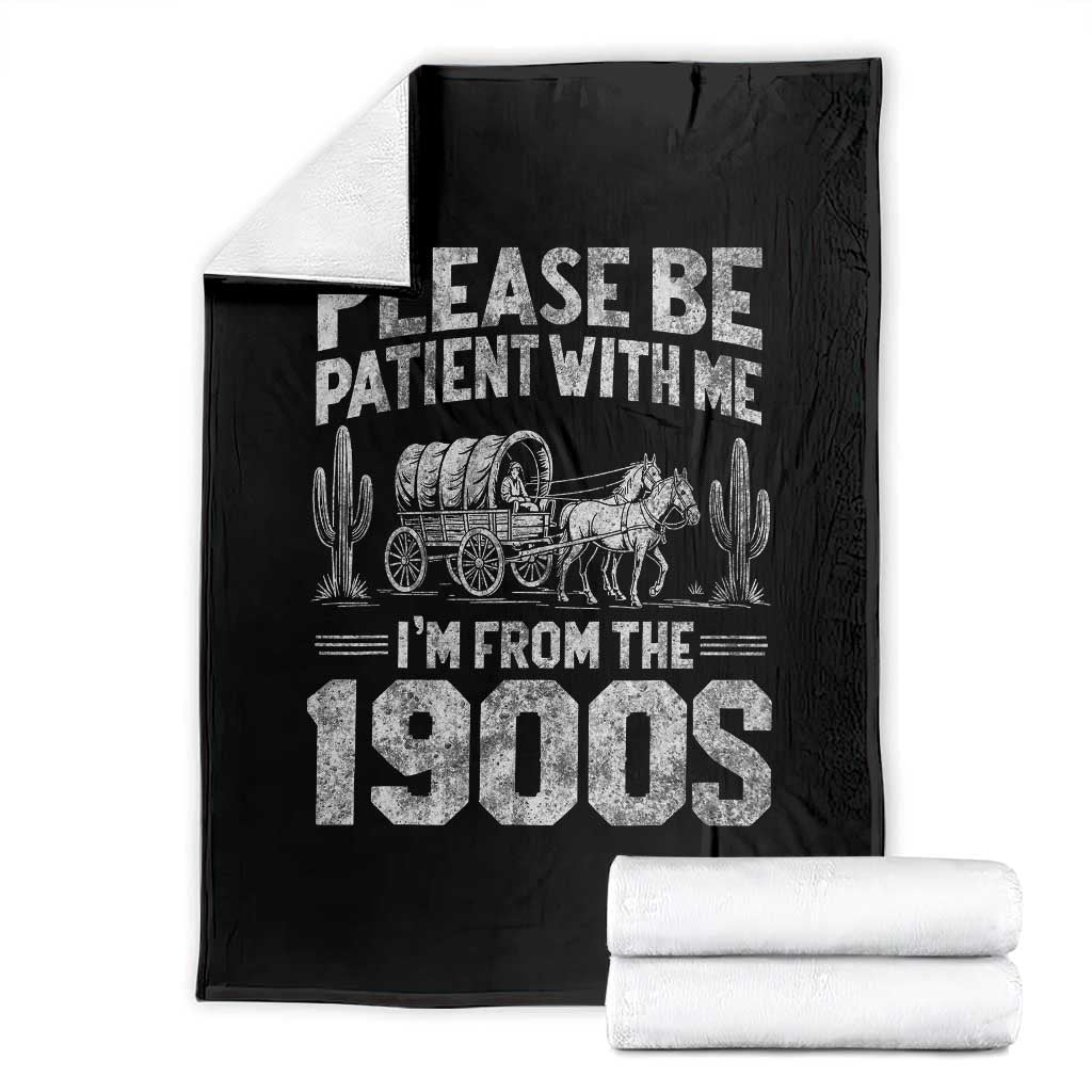Funny Please Be Patient With Me I'm From The 1900s Throw Blanket Vintage Carriage - Wonder Print Shop