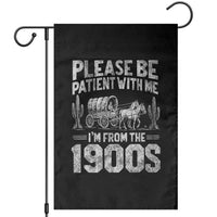 Funny Please Be Patient With Me I'm From The 1900s Garden Flag Vintage Carriage - Wonder Print Shop
