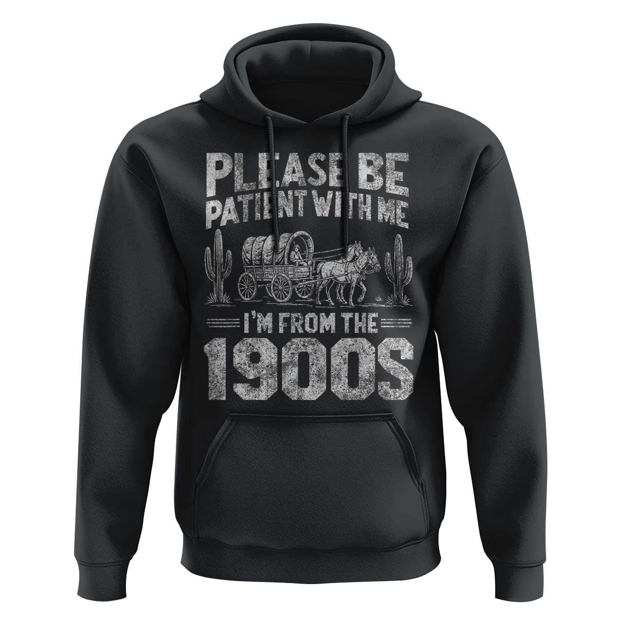 Funny Please Be Patient With Me I'm From The 1900s Hoodie Vintage Carriage - Wonder Print Shop