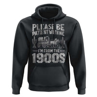 Funny Please Be Patient With Me I'm From The 1900s Hoodie Vintage Carriage - Wonder Print Shop