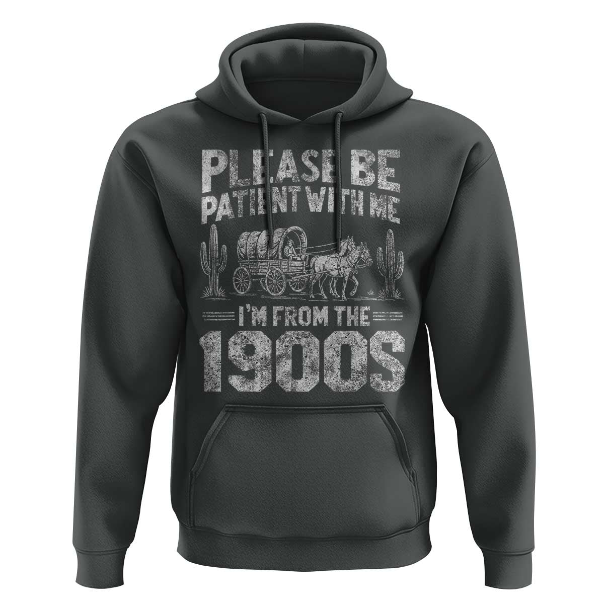 Funny Please Be Patient With Me I'm From The 1900s Hoodie Vintage Carriage - Wonder Print Shop
