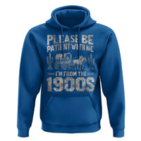 Funny Please Be Patient With Me I'm From The 1900s Hoodie Vintage Carriage - Wonder Print Shop