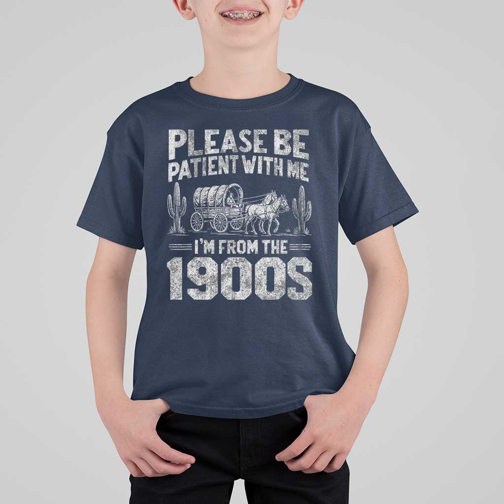 Funny Please Be Patient With Me I'm From The 1900s T Shirt For Kid Vintage Carriage - Wonder Print Shop
