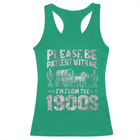Funny Please Be Patient With Me I'm From The 1900s Racerback Tank Top Vintage Carriage - Wonder Print Shop