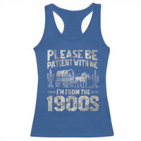 Funny Please Be Patient With Me I'm From The 1900s Racerback Tank Top Vintage Carriage - Wonder Print Shop