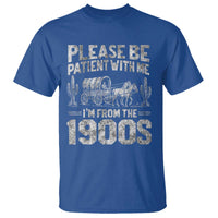 Funny Please Be Patient With Me I'm From The 1900s T Shirt Vintage Carriage - Wonder Print Shop