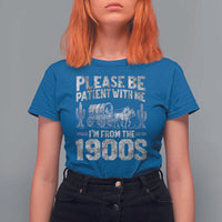 Funny Please Be Patient With Me I'm From The 1900s T Shirt For Women Vintage Carriage - Wonder Print Shop