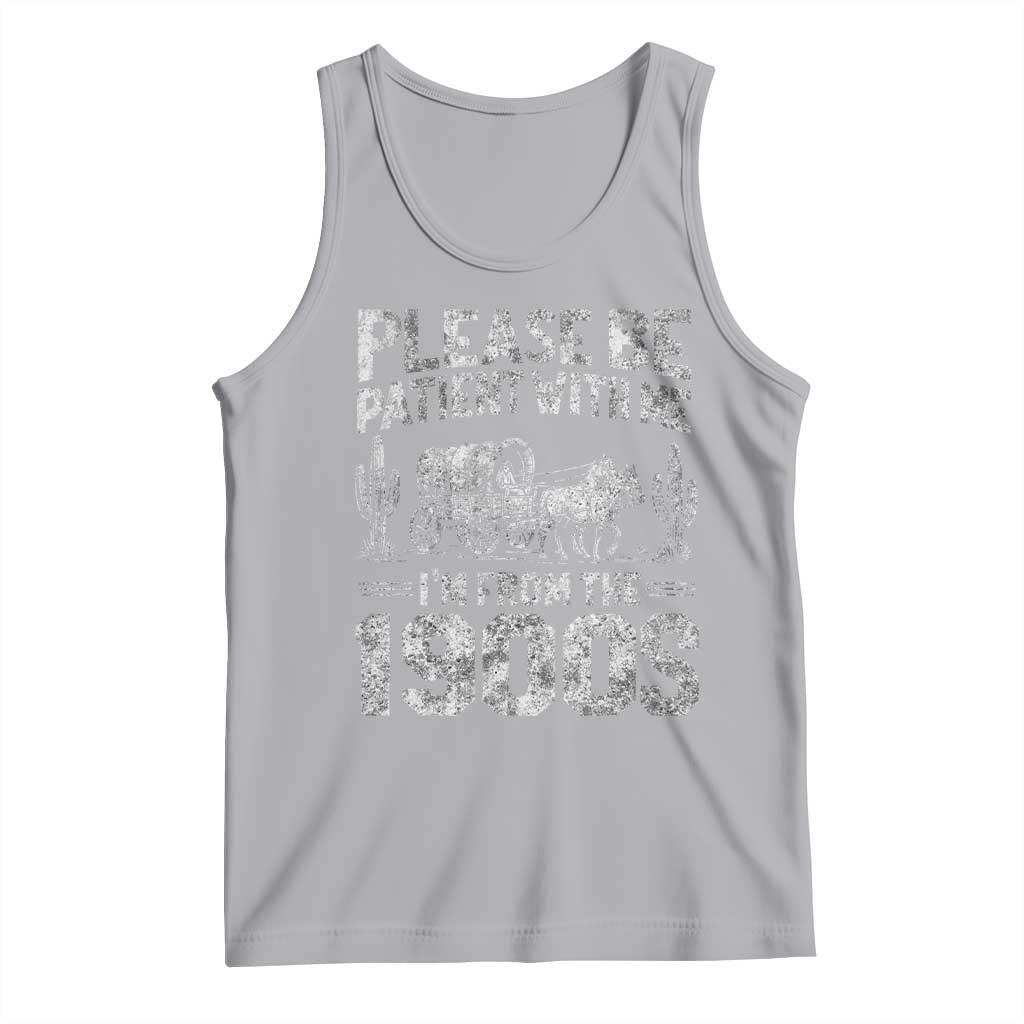 Funny Please Be Patient With Me I'm From The 1900s Tank Top Vintage Carriage - Wonder Print Shop