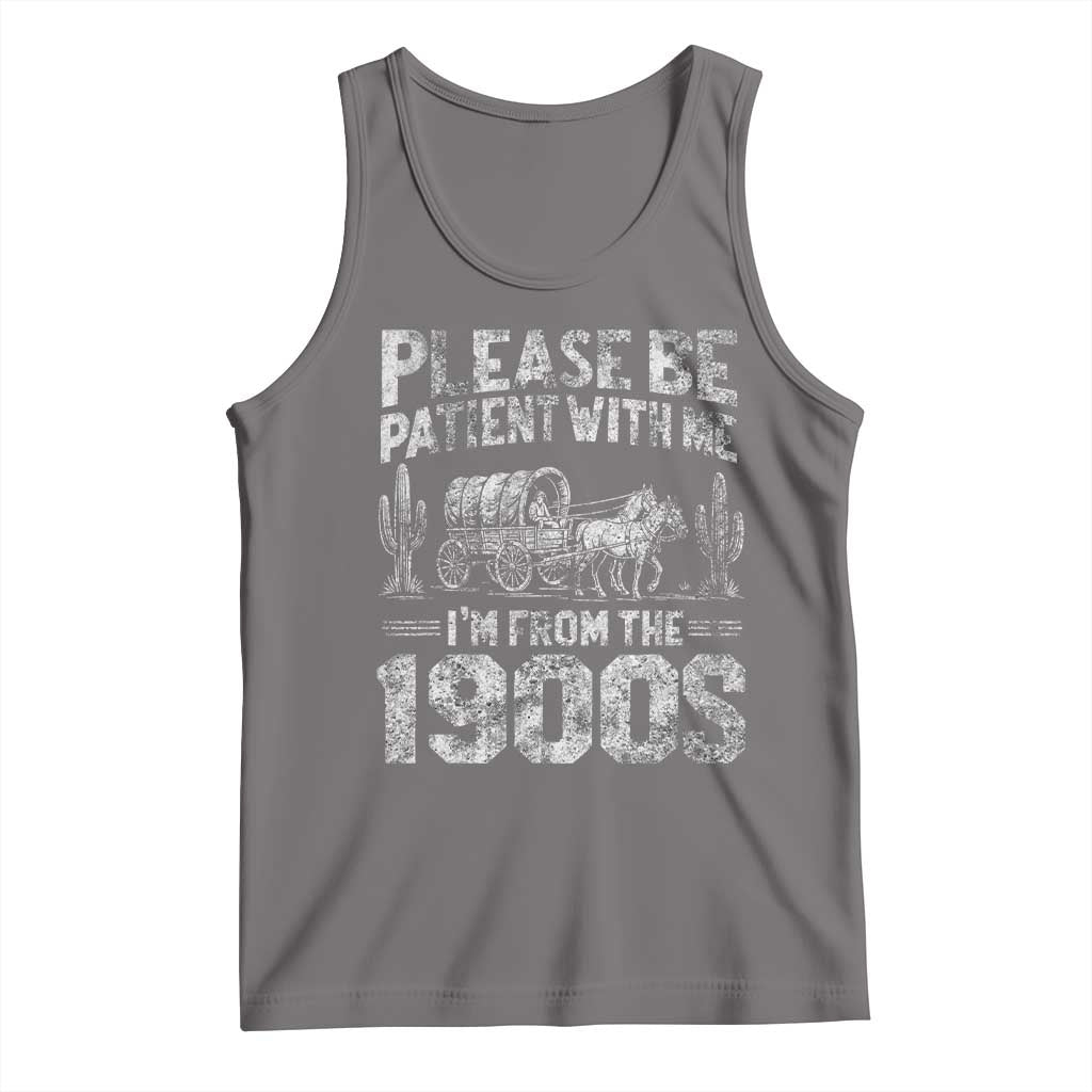 Funny Please Be Patient With Me I'm From The 1900s Tank Top Vintage Carriage - Wonder Print Shop
