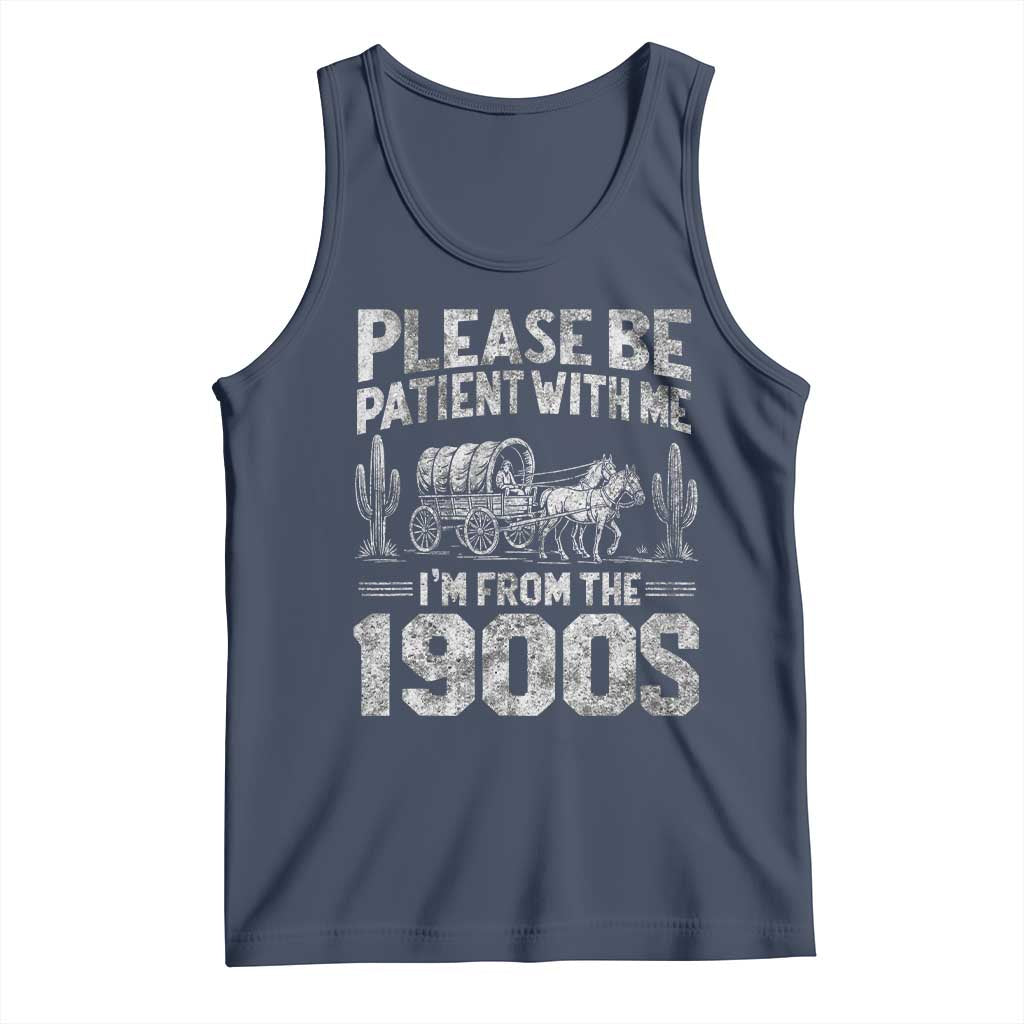 Funny Please Be Patient With Me I'm From The 1900s Tank Top Vintage Carriage - Wonder Print Shop