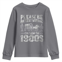 Funny Please Be Patient With Me I'm From The 1900s Youth Sweatshirt Vintage Carriage - Wonder Print Shop