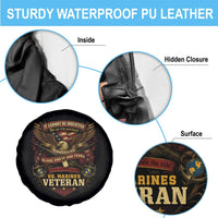 US Marines Veteran Spare Tire Cover It Cannot Be Inherited Nor Can It Be Purchased I Have Earned It - Wonder Print Shop