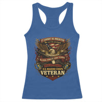 US Marines Veteran Racerback Tank Top It Cannot Be Inherited Nor Can It Be Purchased I Have Earned It - Wonder Print Shop