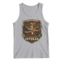 US Marines Veteran Tank Top It Cannot Be Inherited Nor Can It Be Purchased I Have Earned It - Wonder Print Shop