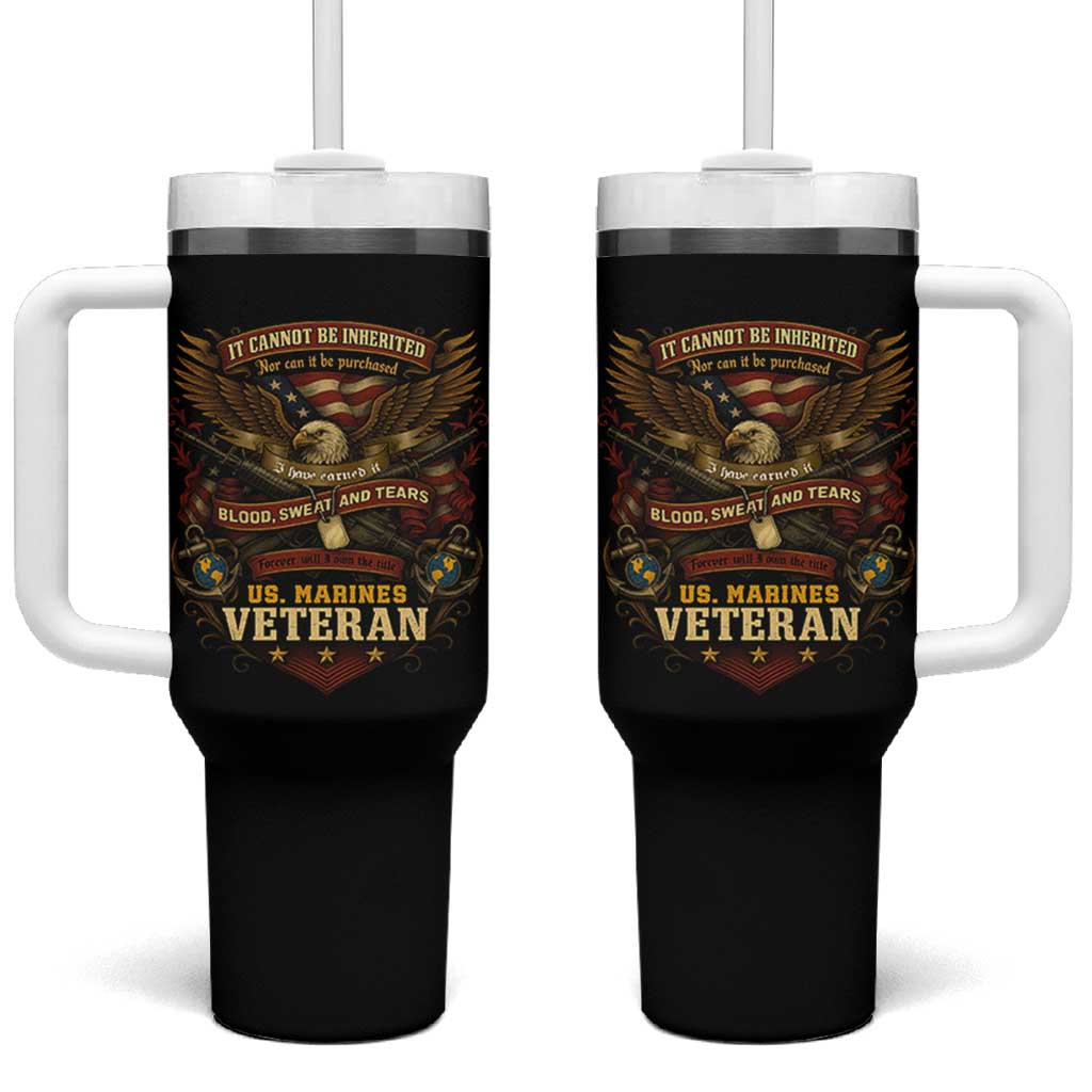 US Marines Veteran Tumbler With Handle It Cannot Be Inherited Nor Can It Be Purchased I Have Earned It - Wonder Print Shop