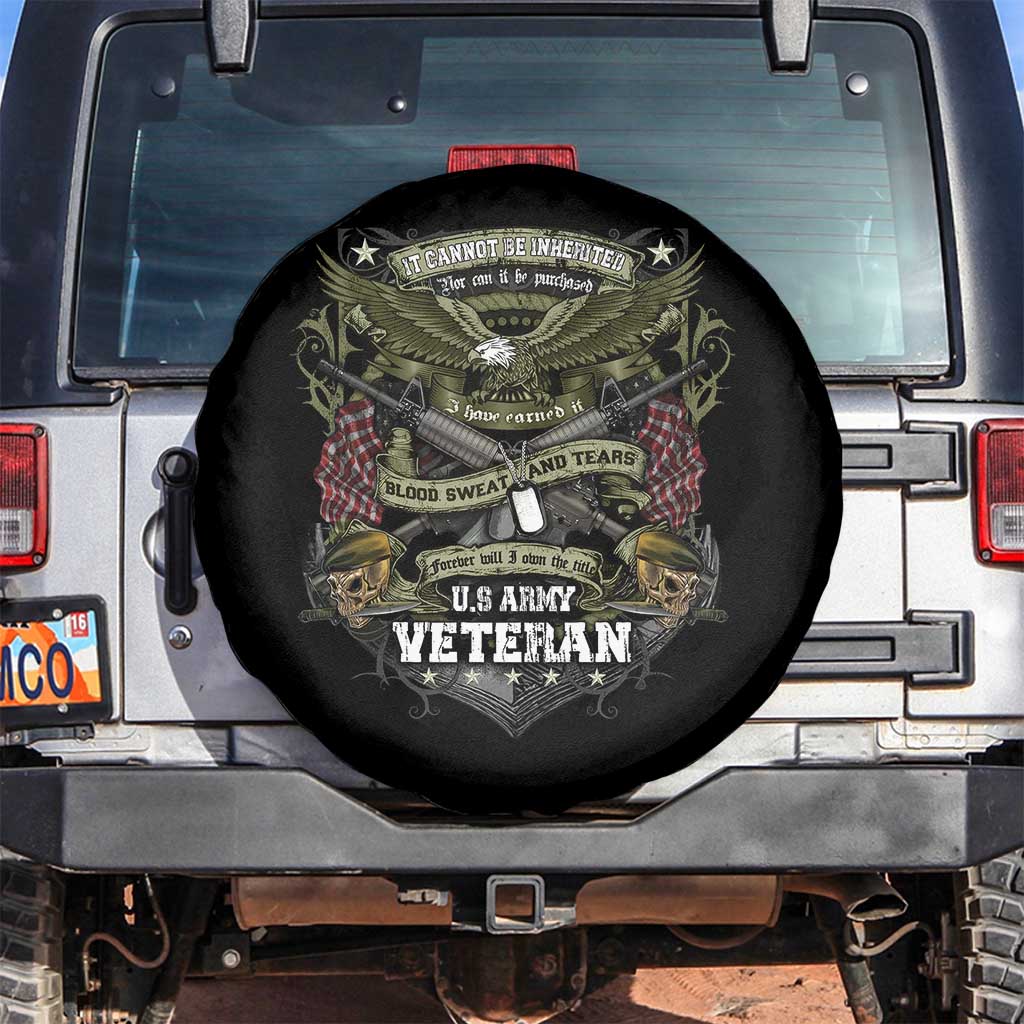 US Military Army Veteran Spare Tire Cover It Cannot Be Inherited Nor Can It Be Purchased I Have Earned It - Wonder Print Shop