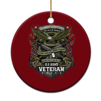 US Military Army Veteran Ceramic Ornament It Cannot Be Inherited Nor Can It Be Purchased I Have Earned It - Wonder Print Shop