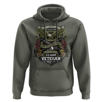 US Military Army Veteran Hoodie It Cannot Be Inherited Nor Can It Be Purchased I Have Earned It - Wonder Print Shop