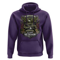 US Military Army Veteran Hoodie It Cannot Be Inherited Nor Can It Be Purchased I Have Earned It - Wonder Print Shop