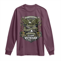 US Military Army Veteran Long Sleeve Shirt It Cannot Be Inherited Nor Can It Be Purchased I Have Earned It - Wonder Print Shop