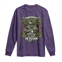 US Military Army Veteran Long Sleeve Shirt It Cannot Be Inherited Nor Can It Be Purchased I Have Earned It - Wonder Print Shop