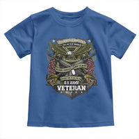 US Military Army Veteran Toddler T Shirt It Cannot Be Inherited Nor Can It Be Purchased I Have Earned It - Wonder Print Shop