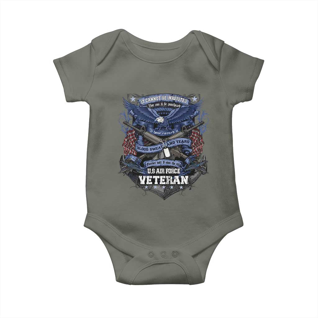 US Military Air Force Veteran Baby Onesie It Cannot Be Inherited Nor Can It Be Purchased I Have Earned It - Wonder Print Shop