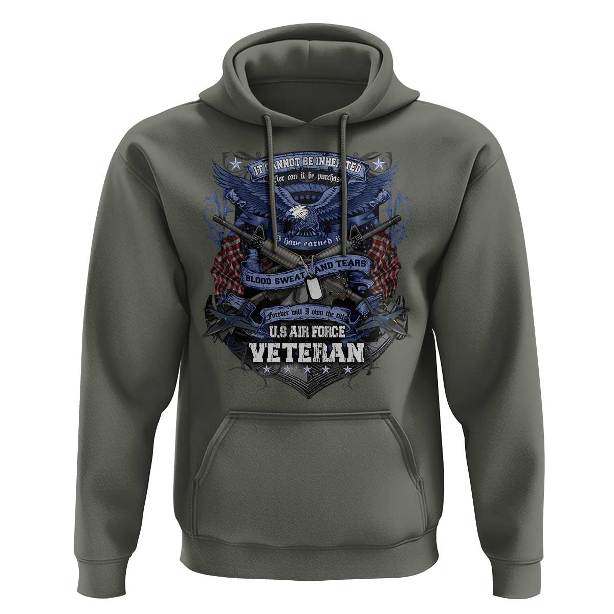US Military Air Force Veteran Hoodie It Cannot Be Inherited Nor Can It Be Purchased I Have Earned It - Wonder Print Shop