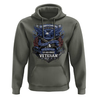 US Military Air Force Veteran Hoodie It Cannot Be Inherited Nor Can It Be Purchased I Have Earned It - Wonder Print Shop