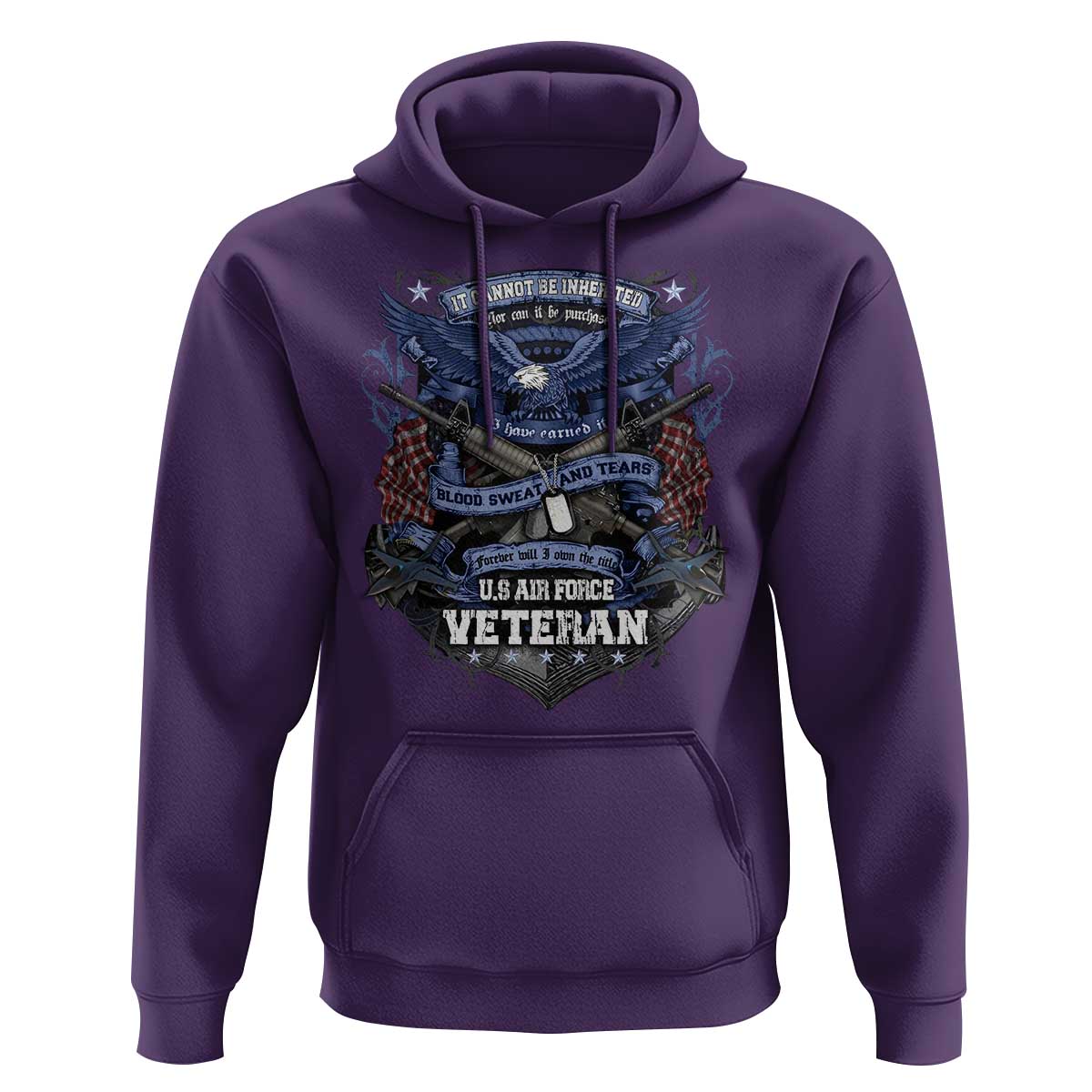 US Military Air Force Veteran Hoodie It Cannot Be Inherited Nor Can It Be Purchased I Have Earned It - Wonder Print Shop