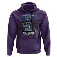 US Military Air Force Veteran Hoodie It Cannot Be Inherited Nor Can It Be Purchased I Have Earned It - Wonder Print Shop
