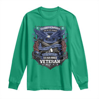 US Military Air Force Veteran Long Sleeve Shirt It Cannot Be Inherited Nor Can It Be Purchased I Have Earned It - Wonder Print Shop