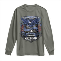 US Military Air Force Veteran Long Sleeve Shirt It Cannot Be Inherited Nor Can It Be Purchased I Have Earned It - Wonder Print Shop