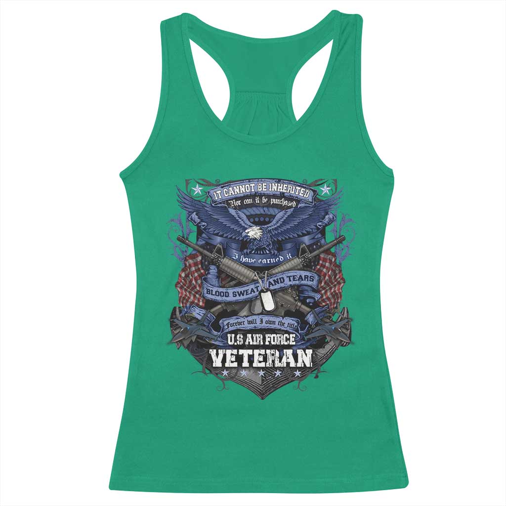 US Military Air Force Veteran Racerback Tank Top It Cannot Be Inherited Nor Can It Be Purchased I Have Earned It - Wonder Print Shop