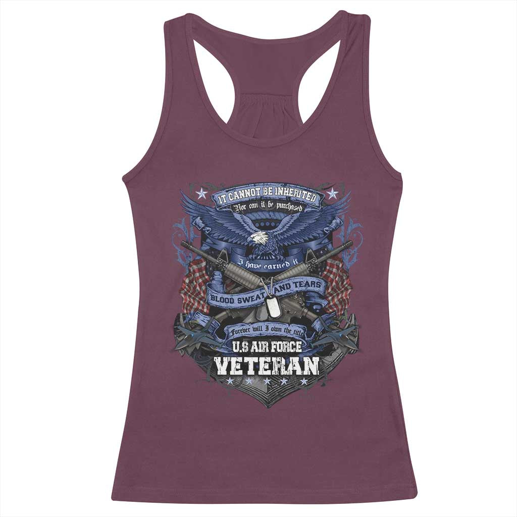 US Military Air Force Veteran Racerback Tank Top It Cannot Be Inherited Nor Can It Be Purchased I Have Earned It - Wonder Print Shop