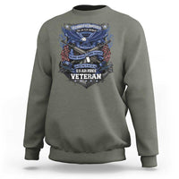 US Military Air Force Veteran Sweatshirt It Cannot Be Inherited Nor Can It Be Purchased I Have Earned It - Wonder Print Shop