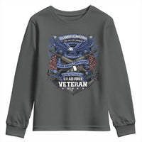US Military Air Force Veteran Youth Sweatshirt It Cannot Be Inherited Nor Can It Be Purchased I Have Earned It - Wonder Print Shop