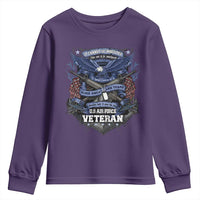 US Military Air Force Veteran Youth Sweatshirt It Cannot Be Inherited Nor Can It Be Purchased I Have Earned It - Wonder Print Shop