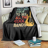 Funny I May Be Old But I Got To See All The Cool Bands Throw Blanket - Wonder Print Shop